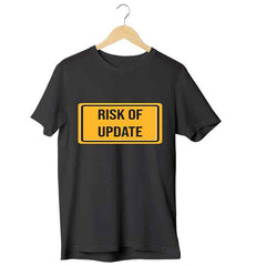 Risk Of Update - T-Shirt