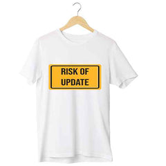 Risk Of Update - T-Shirt