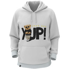 Just Say Yup - Hoodie