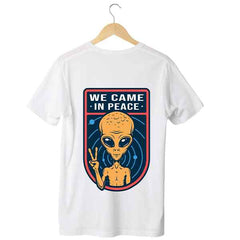 We Came In Peace - T-Shirt